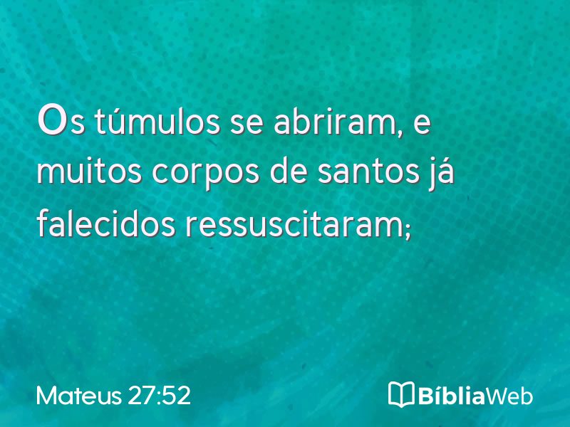 Mateus 27:52 em imagem para compartilhar