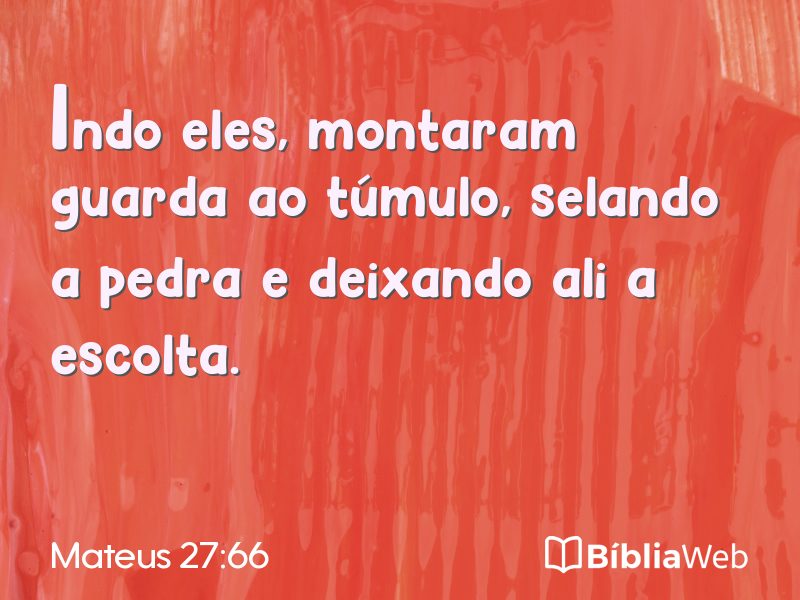 Mateus 27:66 em imagem para compartilhar