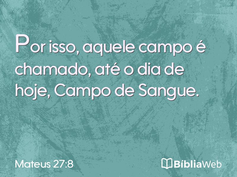 Mateus 27:8 em imagem para compartilhar