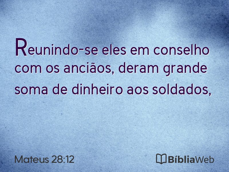 Mateus 28:12 em imagem para compartilhar