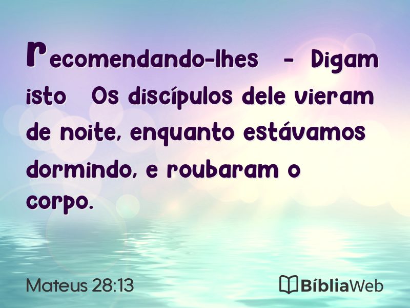 Mateus 28:13 em imagem para compartilhar