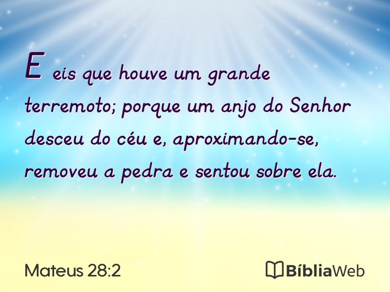 Mateus 28:2 em imagem para compartilhar