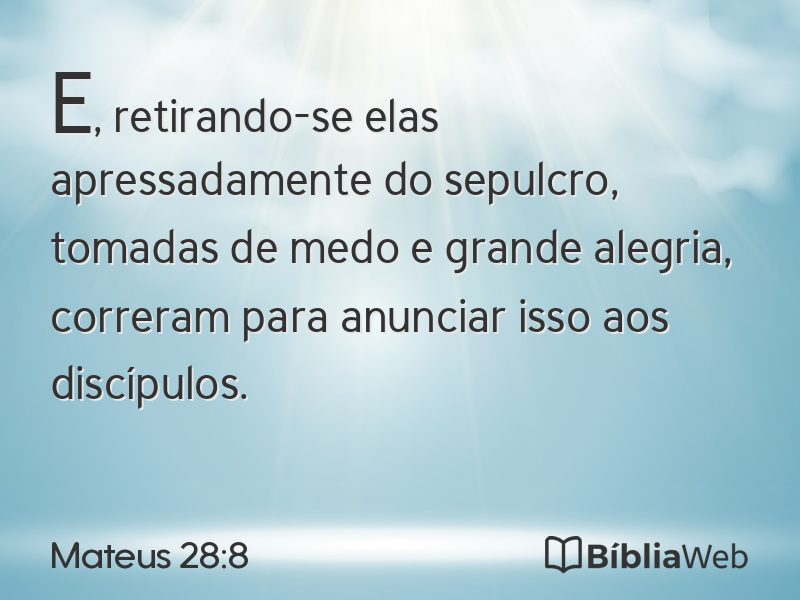 Mateus 28:8 em imagem para compartilhar