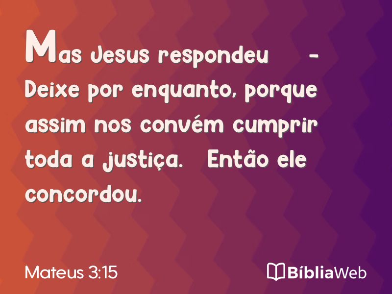 Mateus 3:15 em imagem para compartilhar