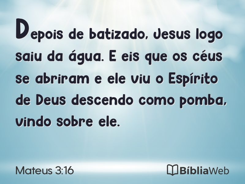 Mateus 3:16 em imagem para compartilhar
