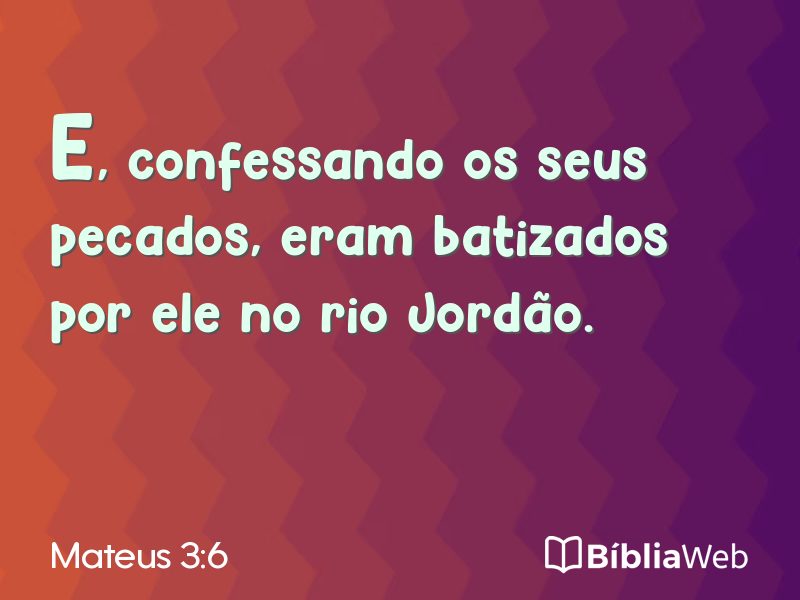 Mateus 3:6 em imagem para compartilhar