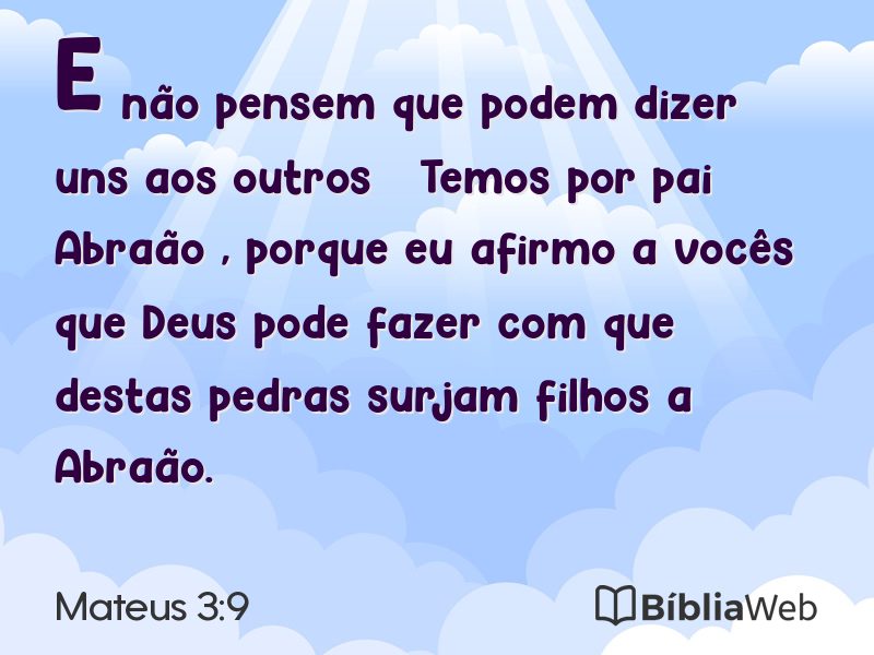 Mateus 3:9 em imagem para compartilhar