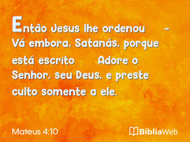 Mateus 4:10 em imagem para compartilhar