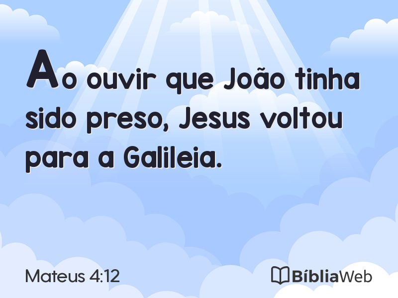 Mateus 4:12 em imagem para compartilhar