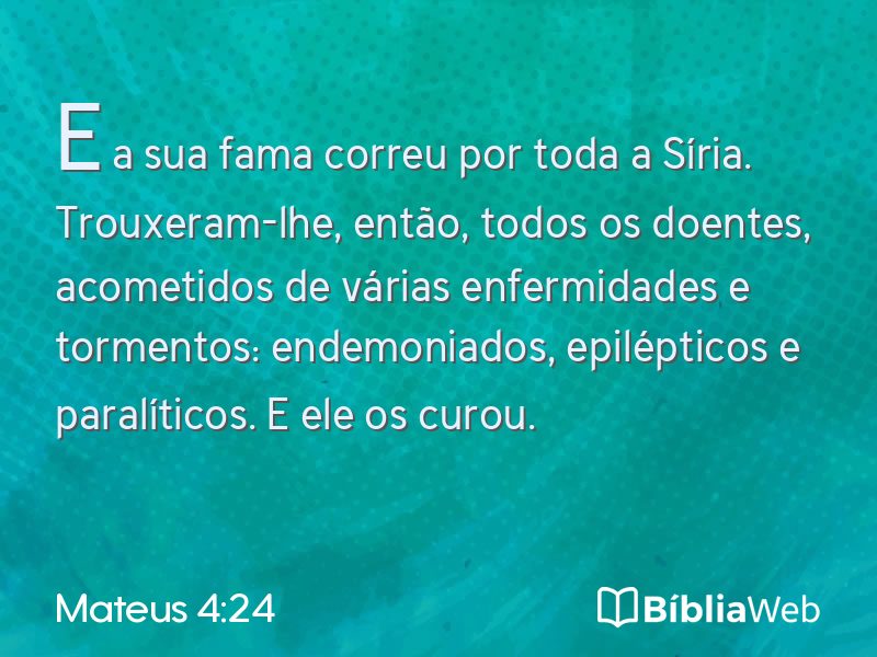 Mateus 4:24 em imagem para compartilhar