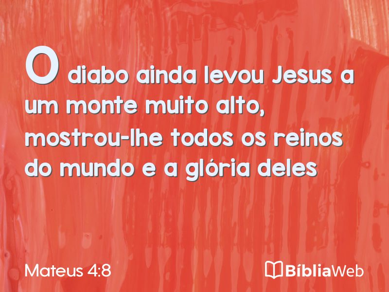 Mateus 4:8 em imagem para compartilhar