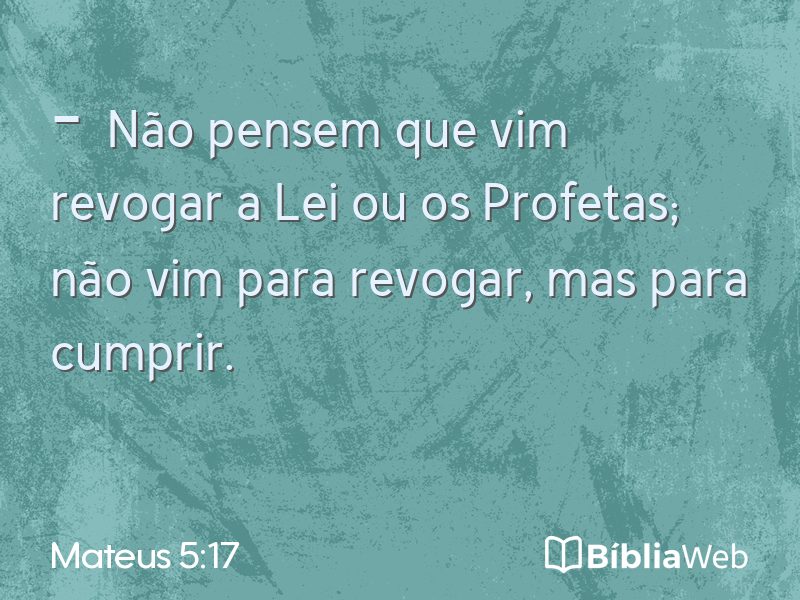Mateus 5:17 em imagem para compartilhar