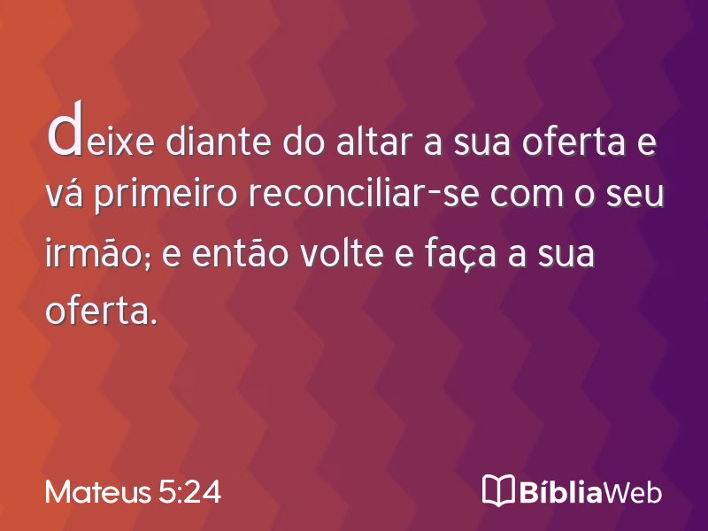 Mateus 5:24 em imagem para compartilhar