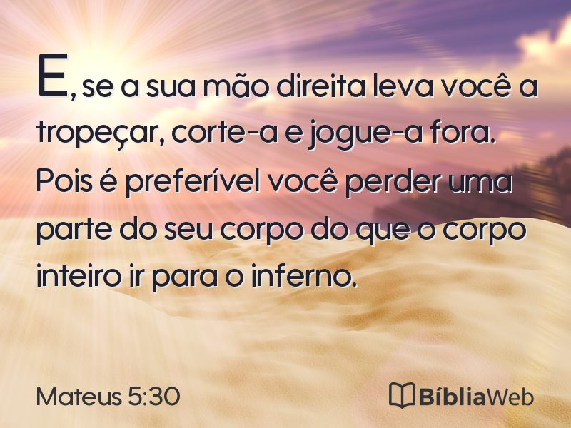 Mateus 5:30 em imagem para compartilhar