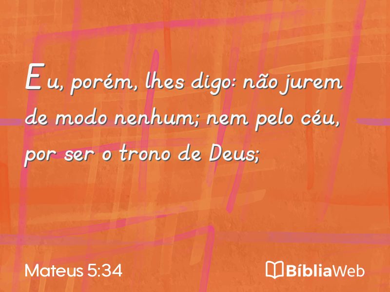 Mateus 5:34 em imagem para compartilhar