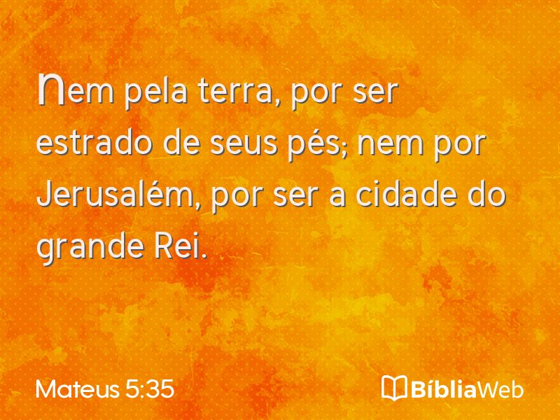 Mateus 5:35 em imagem para compartilhar