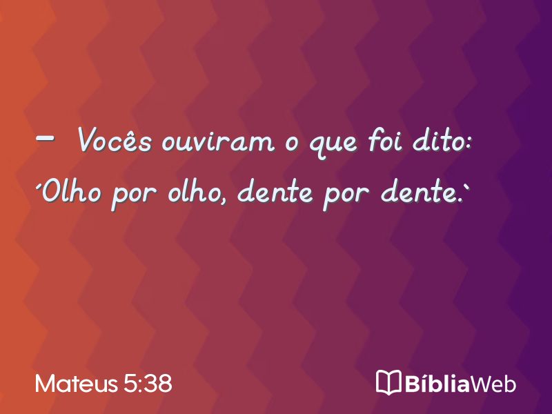 Mateus 5:38 em imagem para compartilhar