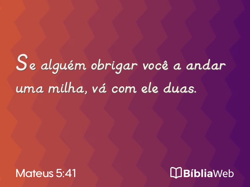 Mateus 5:41 em imagem para compartilhar