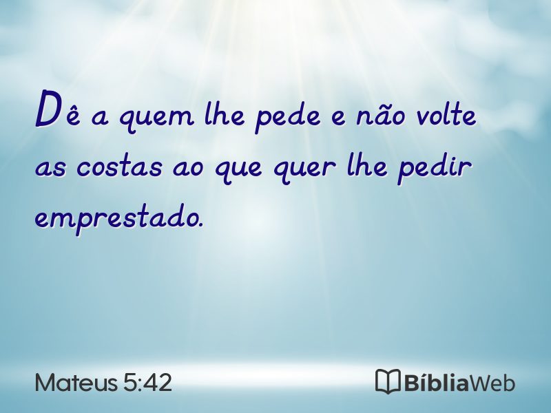 Mateus 5:42 em imagem para compartilhar