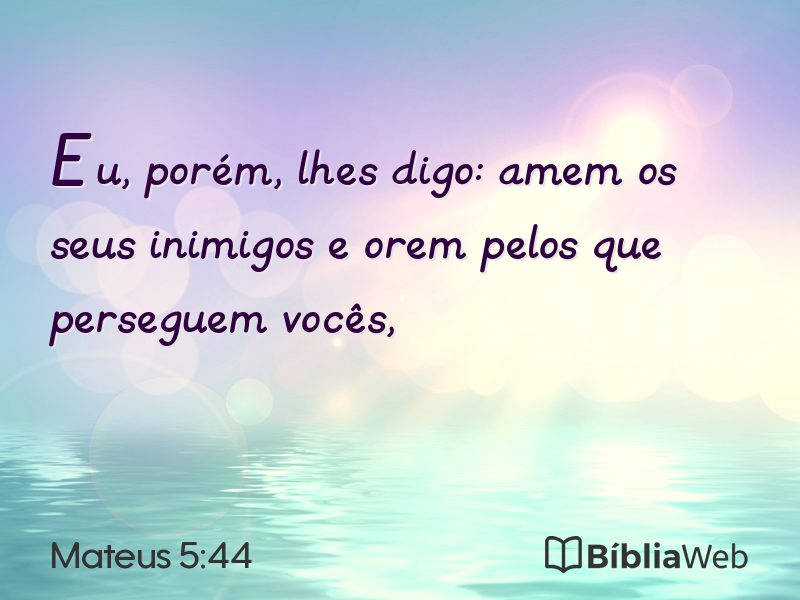 Mateus 5:44 em imagem para compartilhar