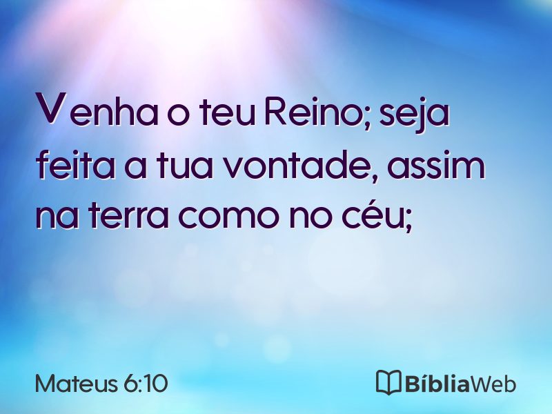 Mateus 6:10 em imagem para compartilhar