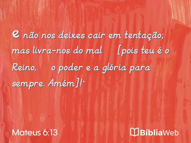 Mateus 6:13 em imagem para compartilhar