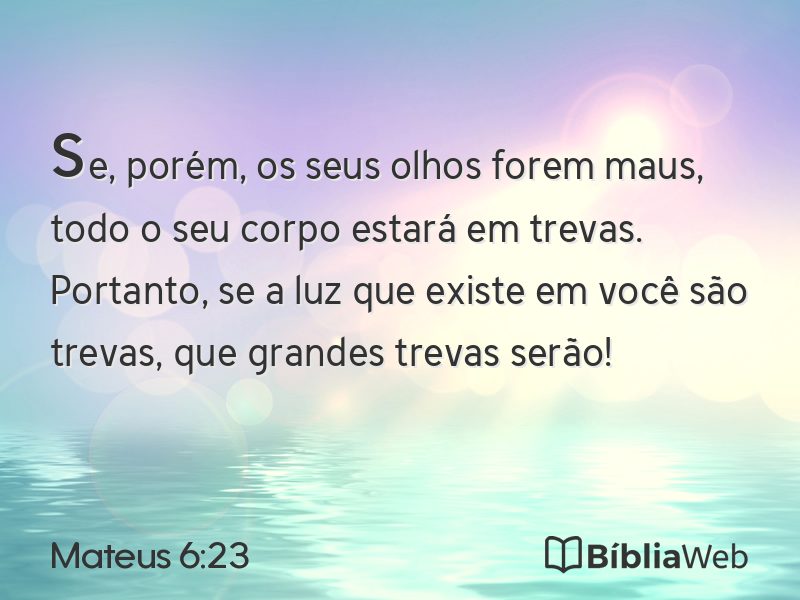 Mateus 6:23 em imagem para compartilhar