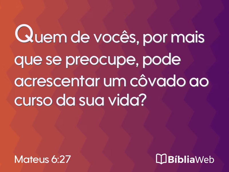 Mateus 6:27 em imagem para compartilhar