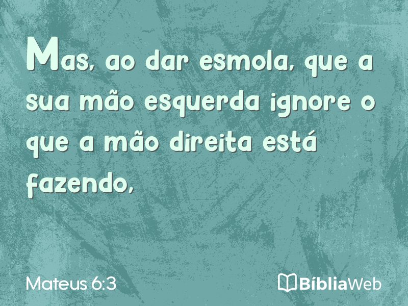 Mateus 6:3 em imagem para compartilhar