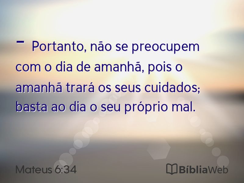Mateus 6:34 em imagem para compartilhar