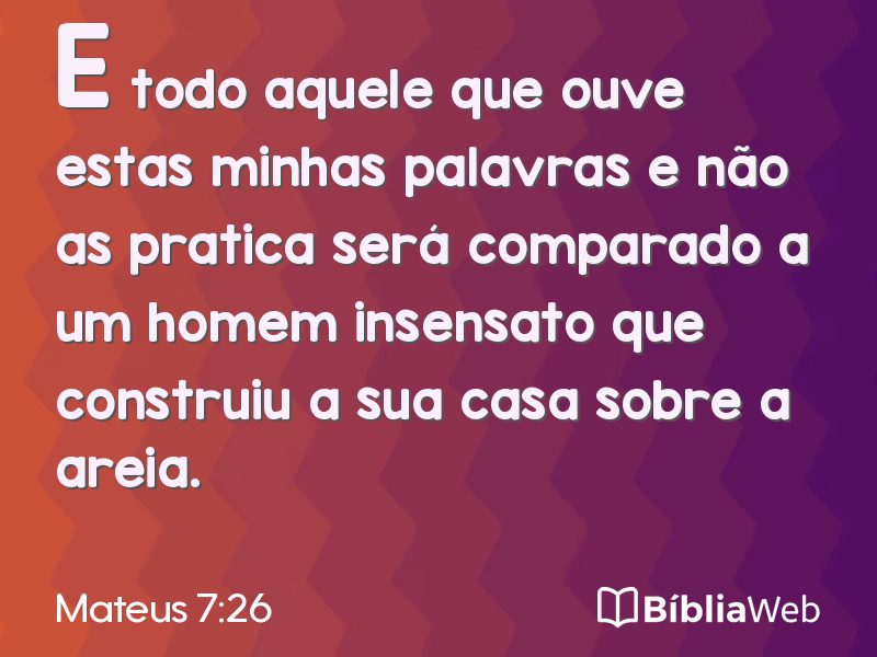Mateus 7:26 em imagem para compartilhar