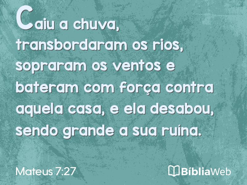 Mateus 7:27 em imagem para compartilhar
