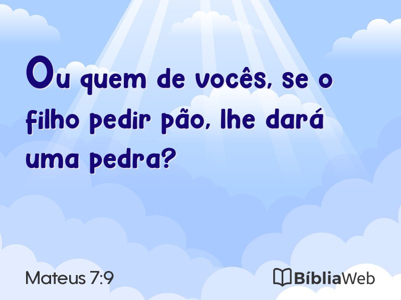 Mateus 7:9 em imagem para compartilhar