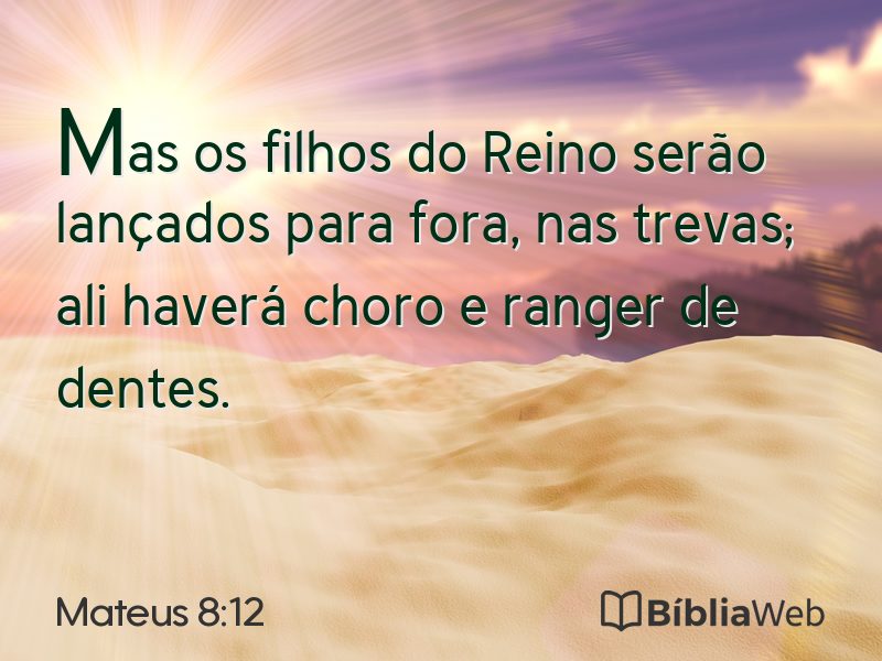 Mateus 8:12 em imagem para compartilhar