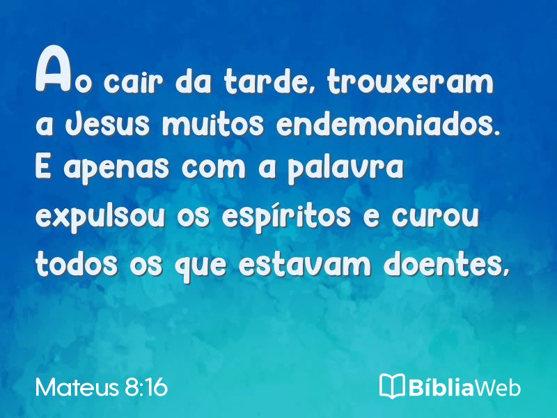 Mateus 8:16 em imagem para compartilhar