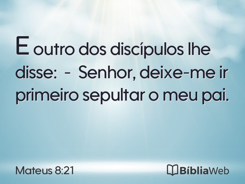 Mateus 8:21 em imagem para compartilhar