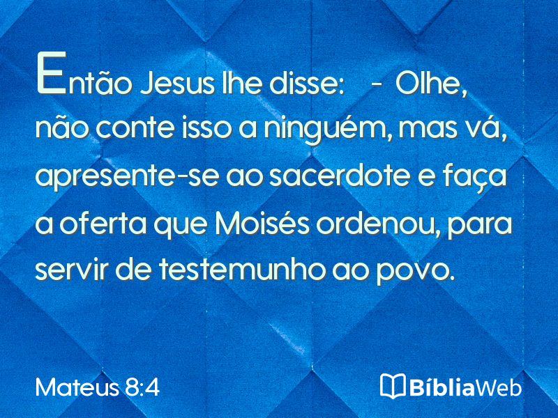 Mateus 8:4 em imagem para compartilhar