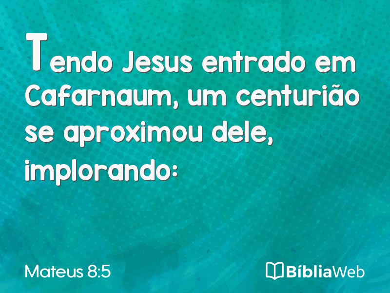 Mateus 8:5 em imagem para compartilhar