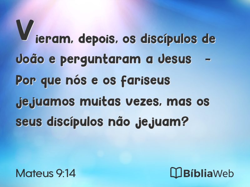 Mateus 9:14 em imagem para compartilhar
