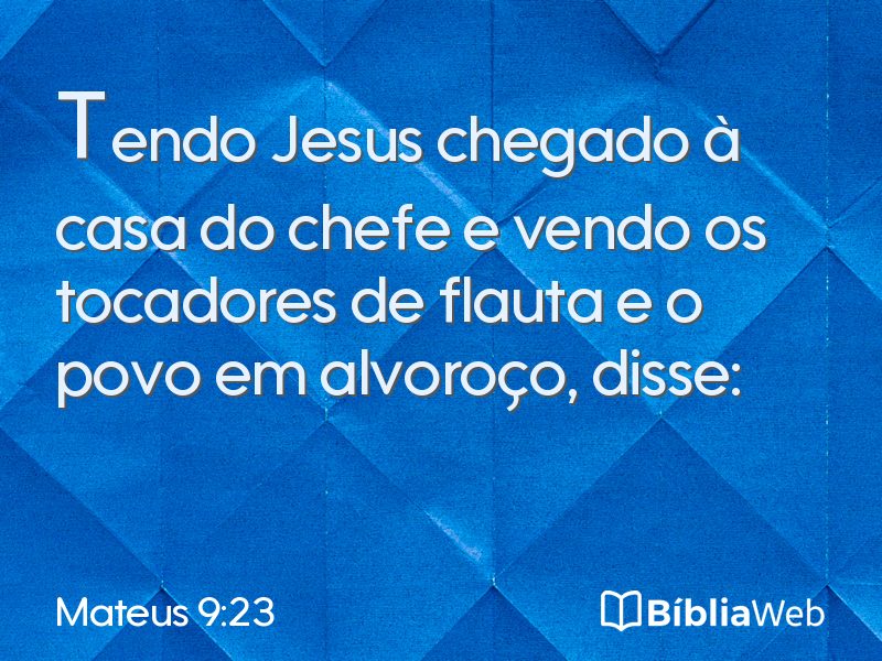 Mateus 9:23 em imagem para compartilhar