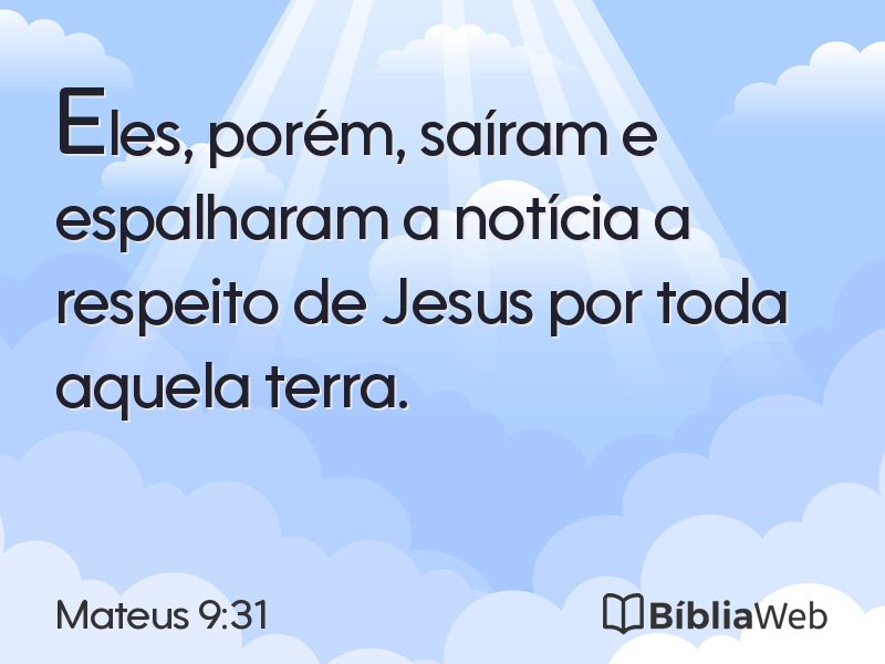 Mateus 9:31 em imagem para compartilhar