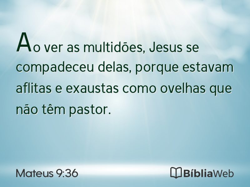 Mateus 9:36 em imagem para compartilhar