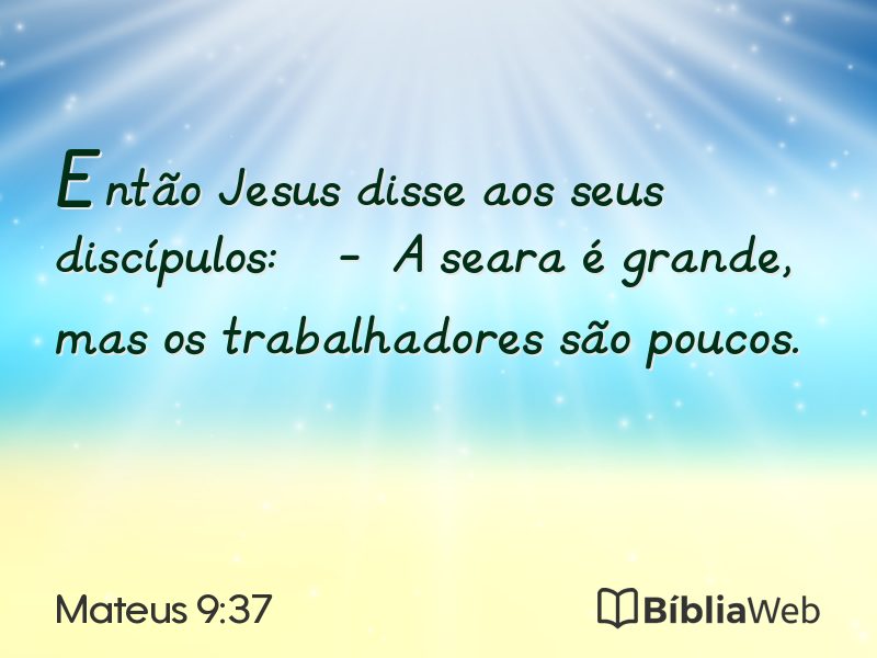 Mateus 9:37 em imagem para compartilhar