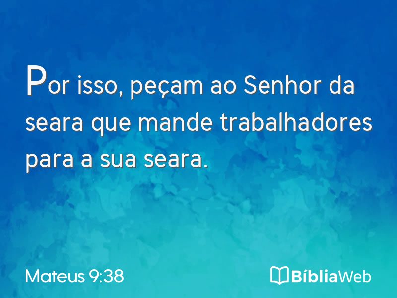 Mateus 9:38 em imagem para compartilhar