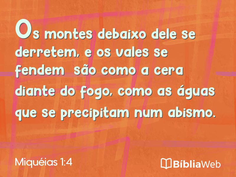 Miquéias 1:4 em imagem para compartilhar