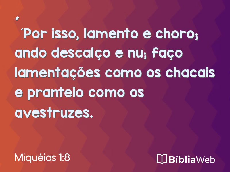 Miquéias 1:8 em imagem para compartilhar