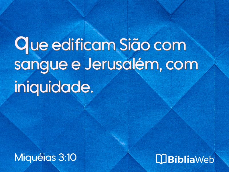 Miquéias 3:10 em imagem para compartilhar