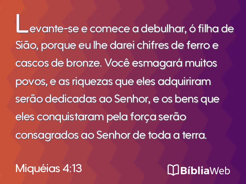 Miquéias 4:13 em imagem para compartilhar