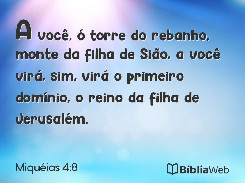 Miquéias 4:8 em imagem para compartilhar