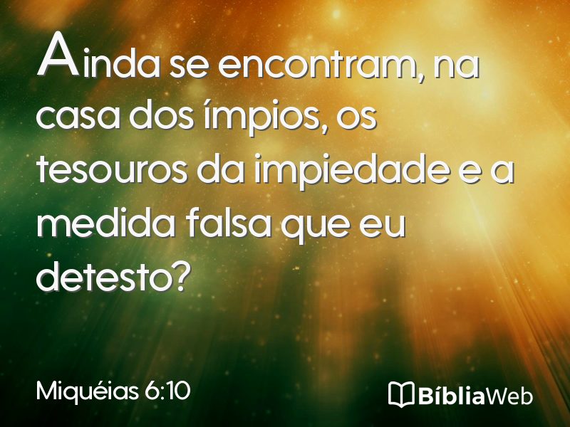 Miquéias 6:10 em imagem para compartilhar